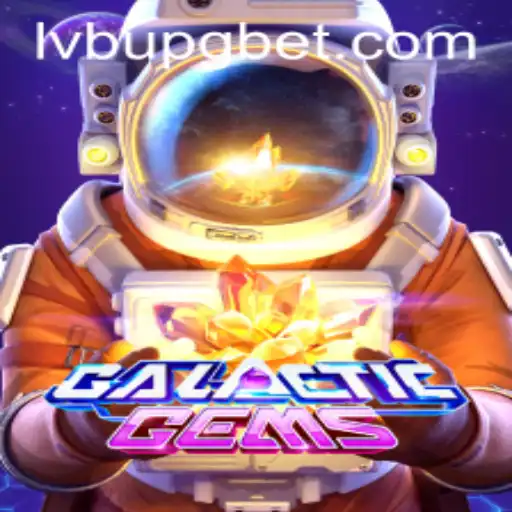 Descubra o Universo de GalacticGems: A Jornada Intergaláctica de LVBU PG